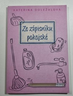 Ze zápisníku pokojské