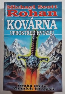Kovárna uprostřed hvozdu - Zimní letopisy 2