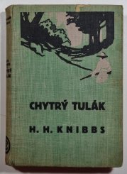 Chytrý tulák - 