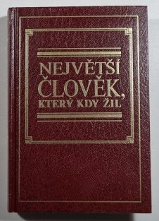 Největší člověk, který kdy žil