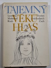 Tajemný věků hlas - Pověsti z východních Čech