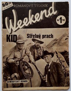 Weekend 80 - Kid - Střelný prach