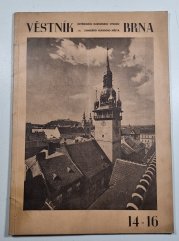 Věstník Ústředního národního výboru zemského hlavního města Brna 14-16 - 