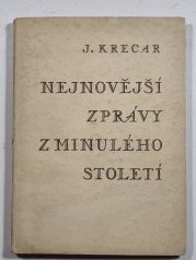 Nejnovější zprávy z minulého století - 