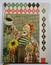 Klaun Ferdinand a raketa - 