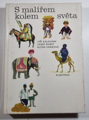 S malířem kolem světa - 