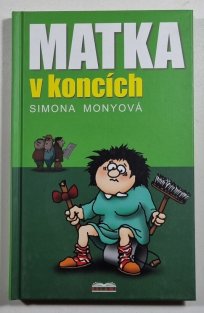Matka v koncích