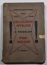 Cellulární myšlení a problém podvědomí - 