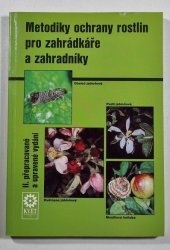Metodiky ochrany rostlin pro zahrádkáře a zahradníky - 