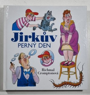 Jirkův perný den - Jirka, postrach rodiny 2