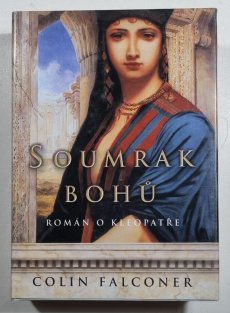Soumrak bohů - Román o Kleopatře