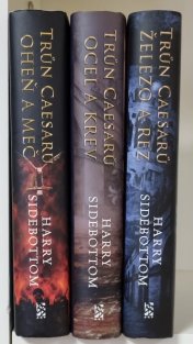 Trůn Caesarů 1-3 - Železo a rez, Ocel a krev, Oheň a meč