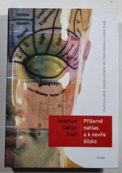 Příšerně nahlas a k nevíře blízko - 