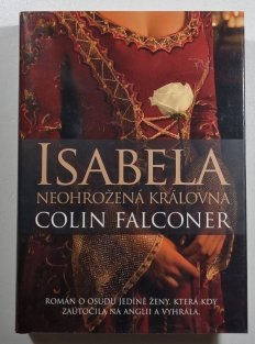 Isabela - Neohrožená královna