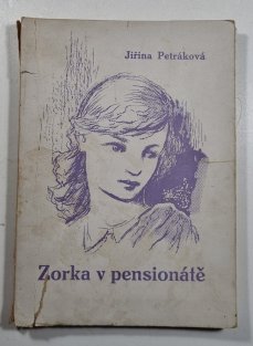 Zorka v pensionátě