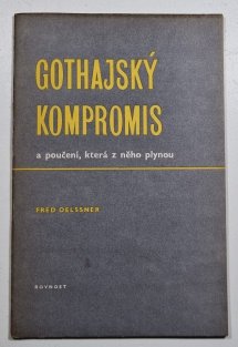Gothajský kompromis a poučení, která z něho plynou
