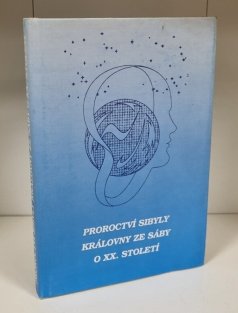 Proroctví Sibyly královny ze Sáby o XX. století