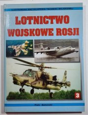 Lotnictwo wojskowe Rosji (polsky) - Ilustrowana encyclopedia techniki wojskowej