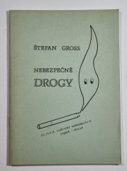 Nebezpečné drogy - 