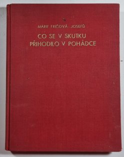 Co se vskutku přihodilo v pohádce