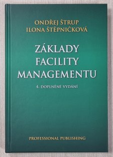 Základy facility managementu - 4. doplněné vydání