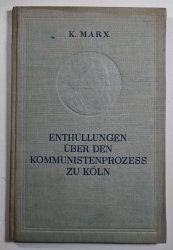 Enthüllungen Über den Kommunistenprozess zu Köln - 
