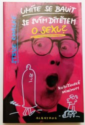 Umíte se bavit se svým dítětem o sexu? - 