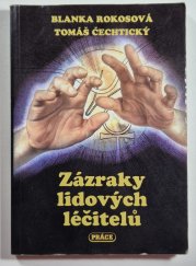 Zázraky lidových léčitelů část I. - Ateliér Květen 2/1992 - 