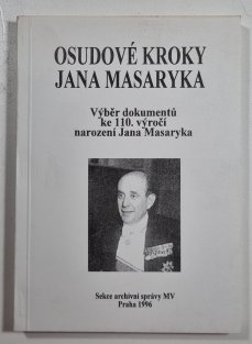 Osudové kroky Jana Masaryka