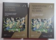 Nedostatek odvahy ke smíru 1+2 - Edice dokumentů k pokusům o česko-německé vyrovnání 1912-1915