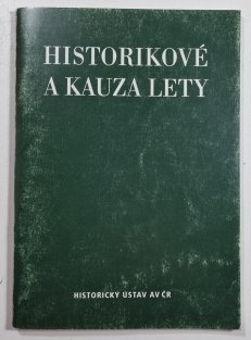 Historikové a kauza Lety