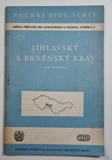 Jihlavský a Brněnský kraj - I. díl Horácko