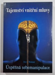 Tajemství vnitřní mluvy  - Úspěšná sebemanipulace