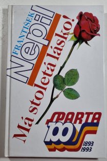 Má stoletá lásko