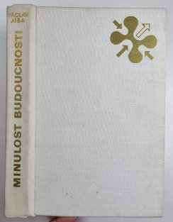 Minulost budoucnosti