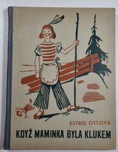 Když maminka byla klukem