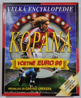 Kopaná - velká encyklopedie