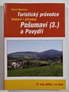 Turistický průvodce - Pošumaví (3.) a Povydří