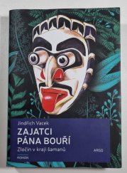 Zajatci pána bouří - 