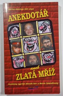 Anekdotář aneb Zlatá mříž