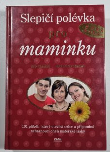 Slepičí polévka pro maminku