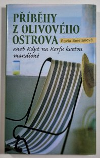 Příběhy z olivového ostrova aneb Když na Korfu kvetou mandloně