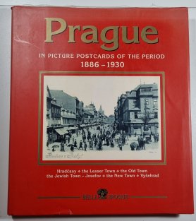 Prague in Picture Postcards of The Period 1886-1930