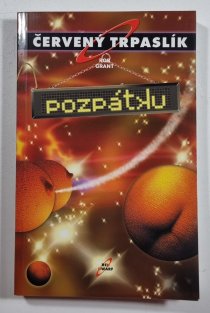 Červený trpaslík - Pozpátku