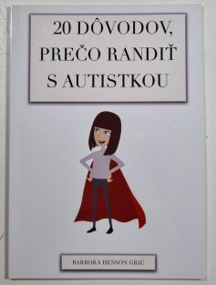 20 dovodov, prečo randiť s autistkou