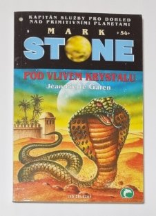 Mark Stone 54 - Pod vlivem krystalu
