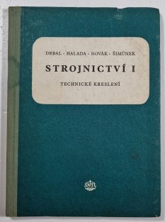 Strojnictví I - Technické kreslení