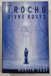 Trochu divné kusy 2