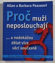 Proč muži neposlouchají ...a nedokážou dělat více věcí současně - Co by ženy měly vědět o mužích