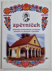 Zpěvníček - průvodce moravskými a českými písněmi ve sklepích u Jaroška (Mutěnice) - 